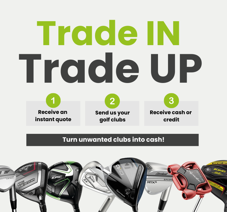 Trade in, trade up - 1. Receive an instant quote, 2. Send your golf clubs to us, 3. Receive cash or credit